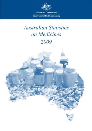 Australian Statistics on Medicines 2009