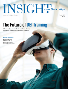 The Future of DEI Training Will Universities Say Goodbye to Traditional Diversity Training and Embrace the Virtual Reality Revolution?