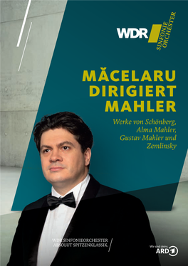 MĂCELARU DIRIGIERT MAHLER Werke Von Schönberg, Alma Mahler, Gustav Mahler Und Zemlinsky 2 Programm