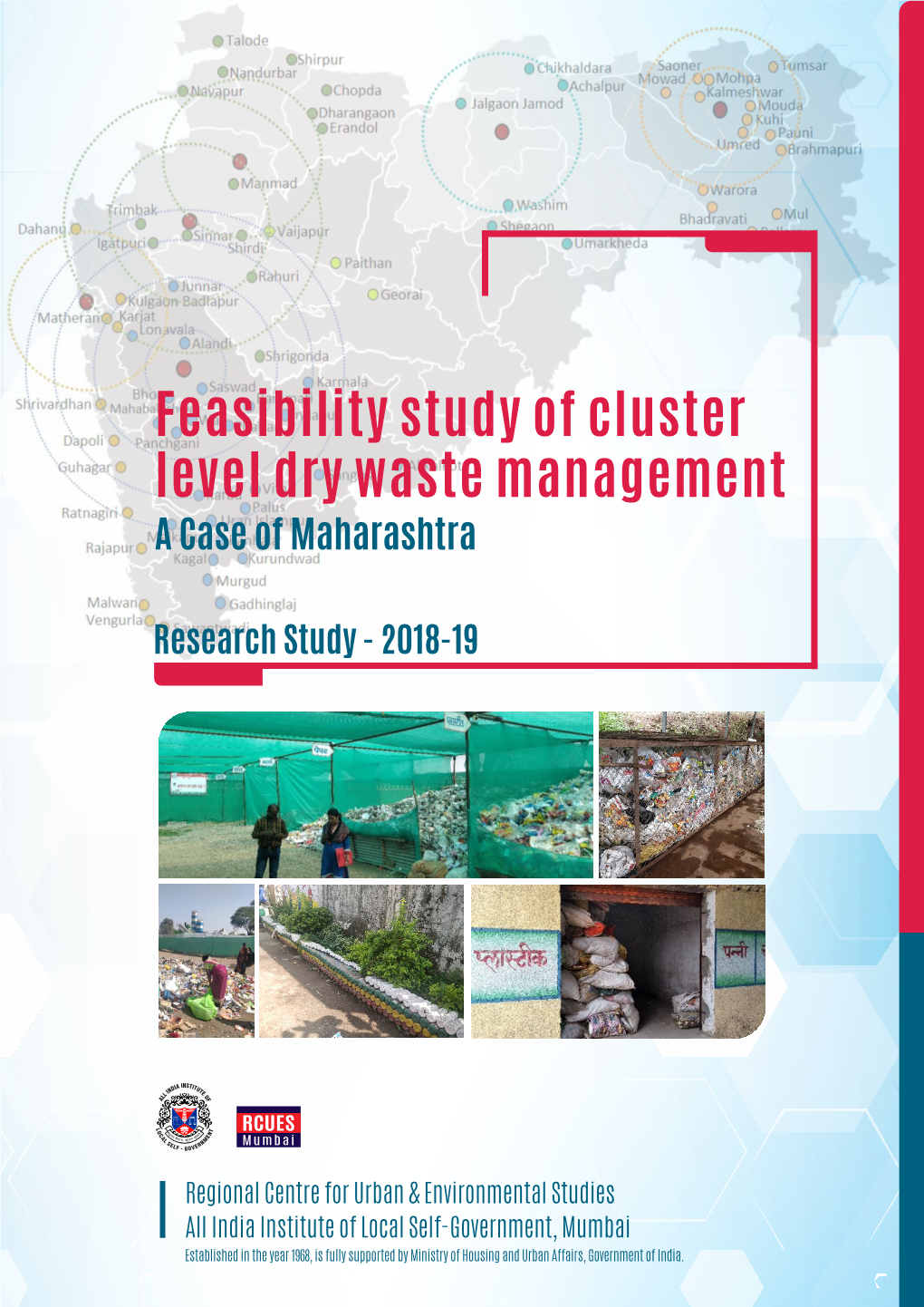 Feasibility Study of Cluster Level Dry Waste Management a Case of Maharashtra