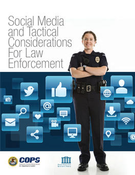 Social Media and Tactical Considerations for Law Enforcement