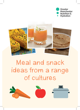 Meal and Snack Ideas from a Range of Cultures This Supplement Is to Be Given with the Eat, Drink, Live Well Booklet