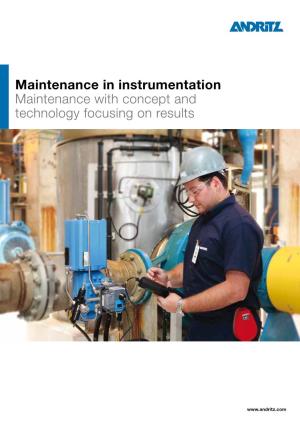 Maintenance in Instrumentation Maintenance with Concept and Technology Focusing on Results