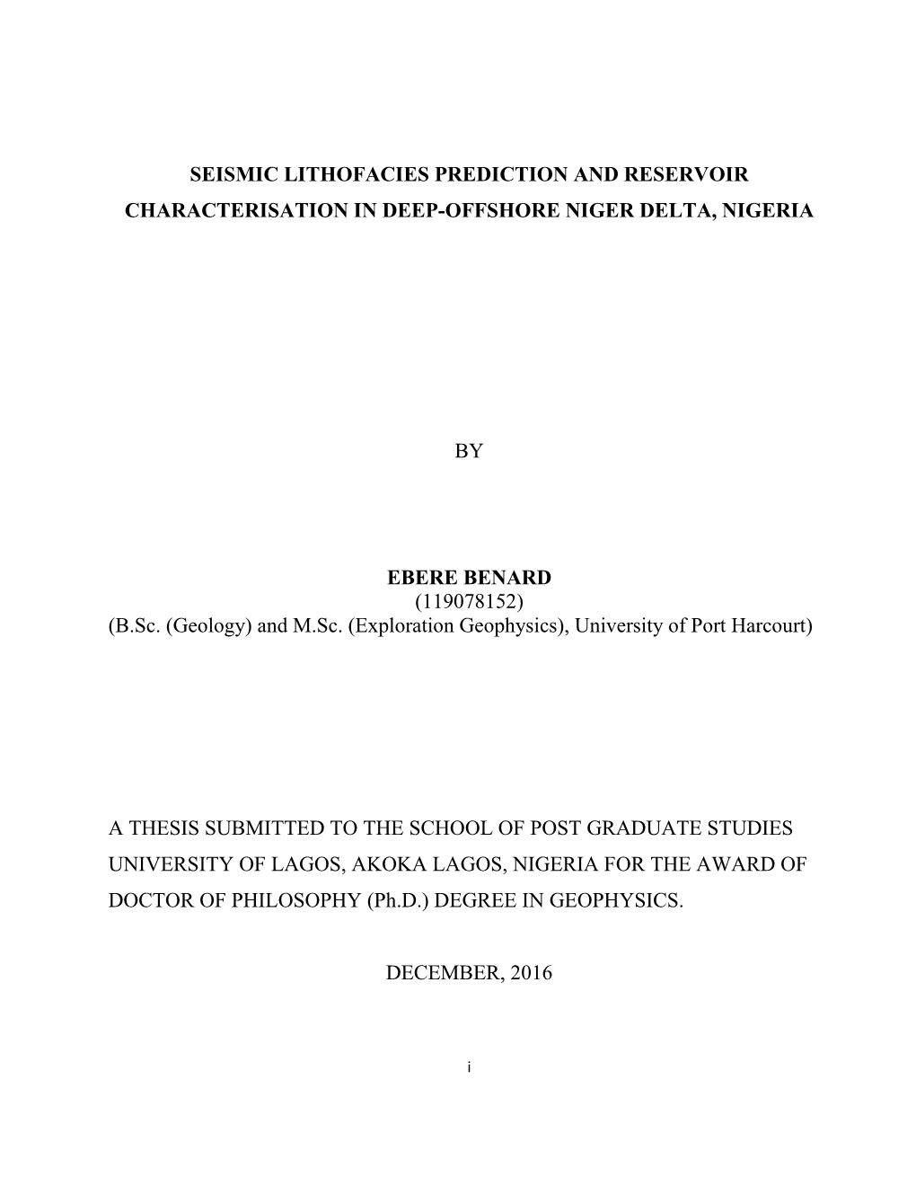 Seismic Lithofacies Prediction and Reservoir Characterisation in Deep-Offshore Niger Delta, Nigeria