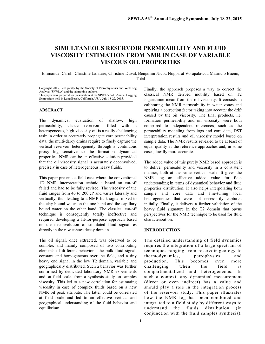 Simultaneous Reservoir Permeability and Fluid Viscosity Estimation from Nmr in Case of Variable Viscous Oil Properties