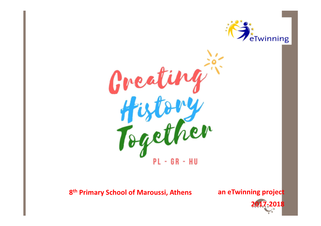 8Th Primary School of Maroussi, Athens an Etwinning Project 2017