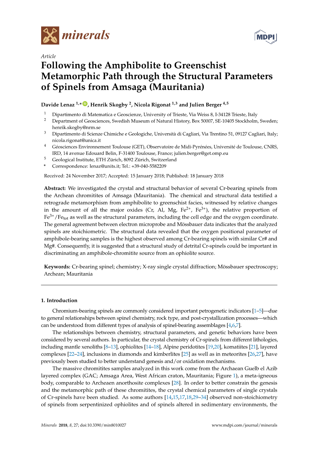 Following the Amphibolite to Greenschist Metamorphic Path Through the Structural Parameters of Spinels from Amsaga (Mauritania)