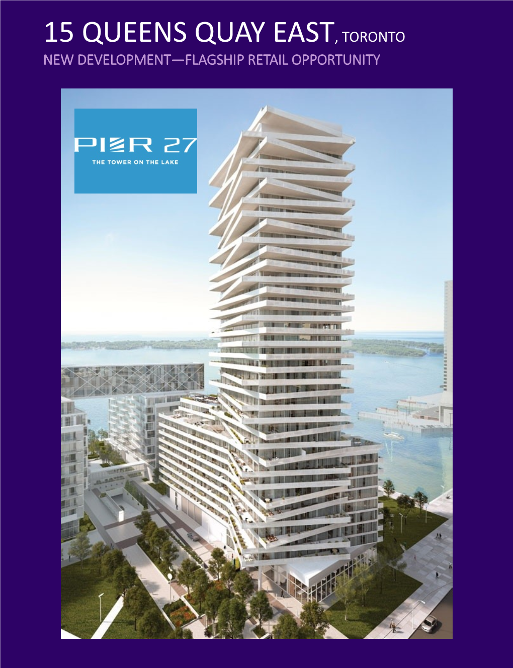 15 Queens Quay East, Toronto New Development—Flagship Retail Opportunity