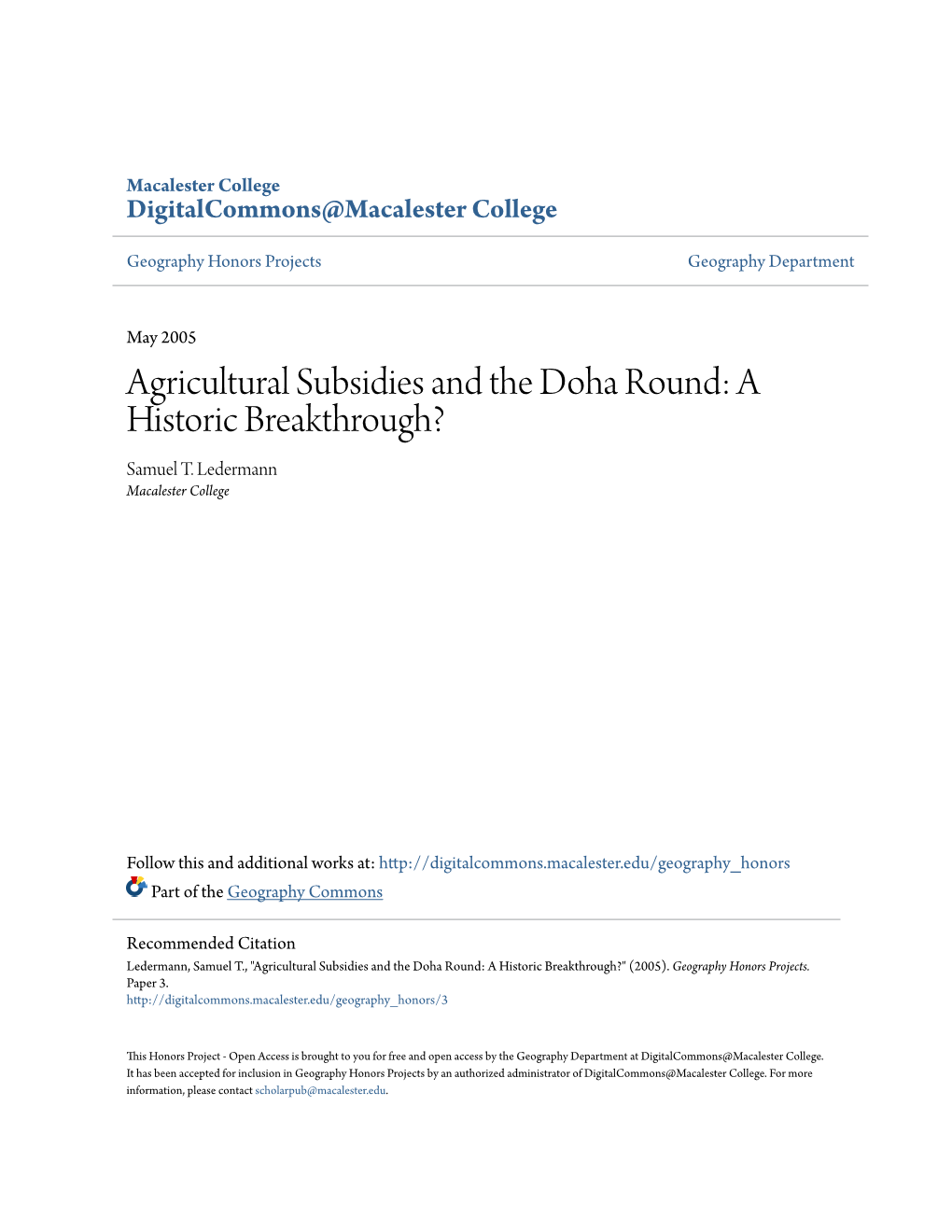 Agricultural Subsidies and the Doha Round: a Historic Breakthrough? Samuel T