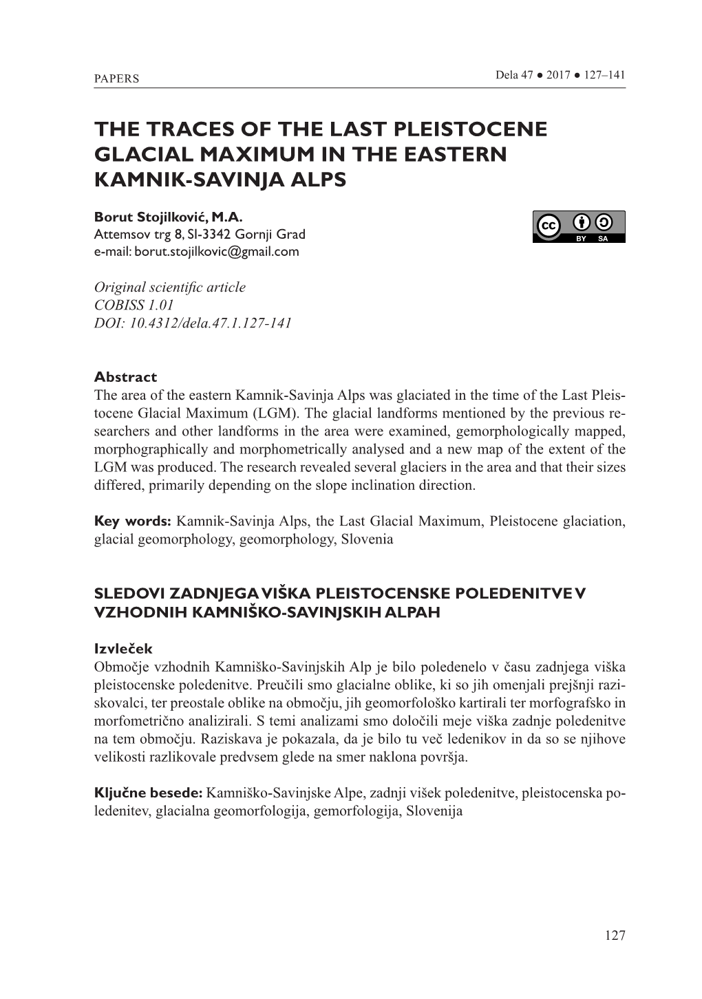 The Traces of the Last Pleistocene Glacial Maximum in the Eastern Kamnik-Savinja Alps