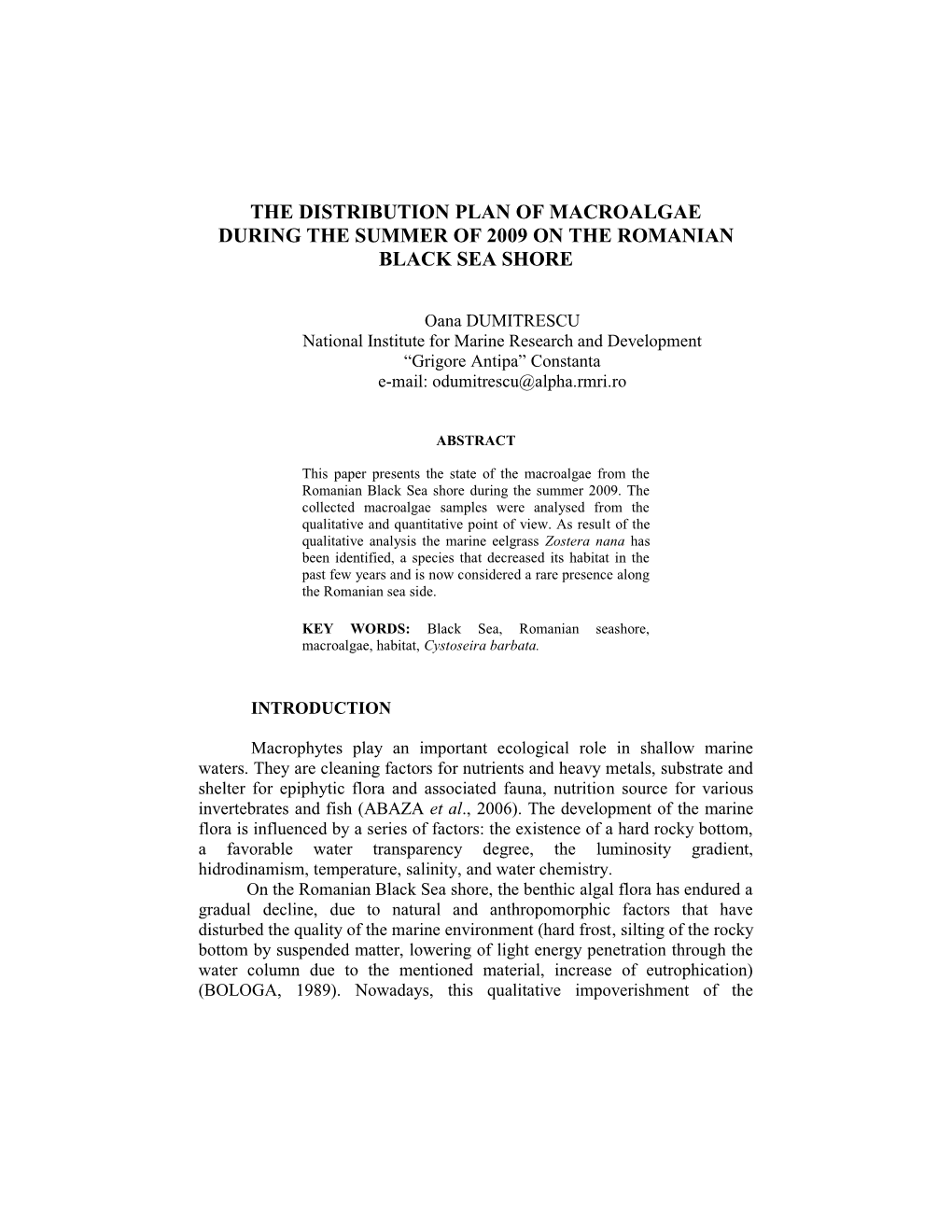 The Distribution Plan of Macroalgae During the Summer of 2009 on the Romanian Black Sea Shore