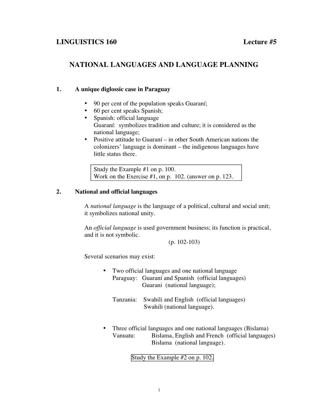 LINGUISTICS 160 Lecture #5 NATIONAL LANGUAGES AND