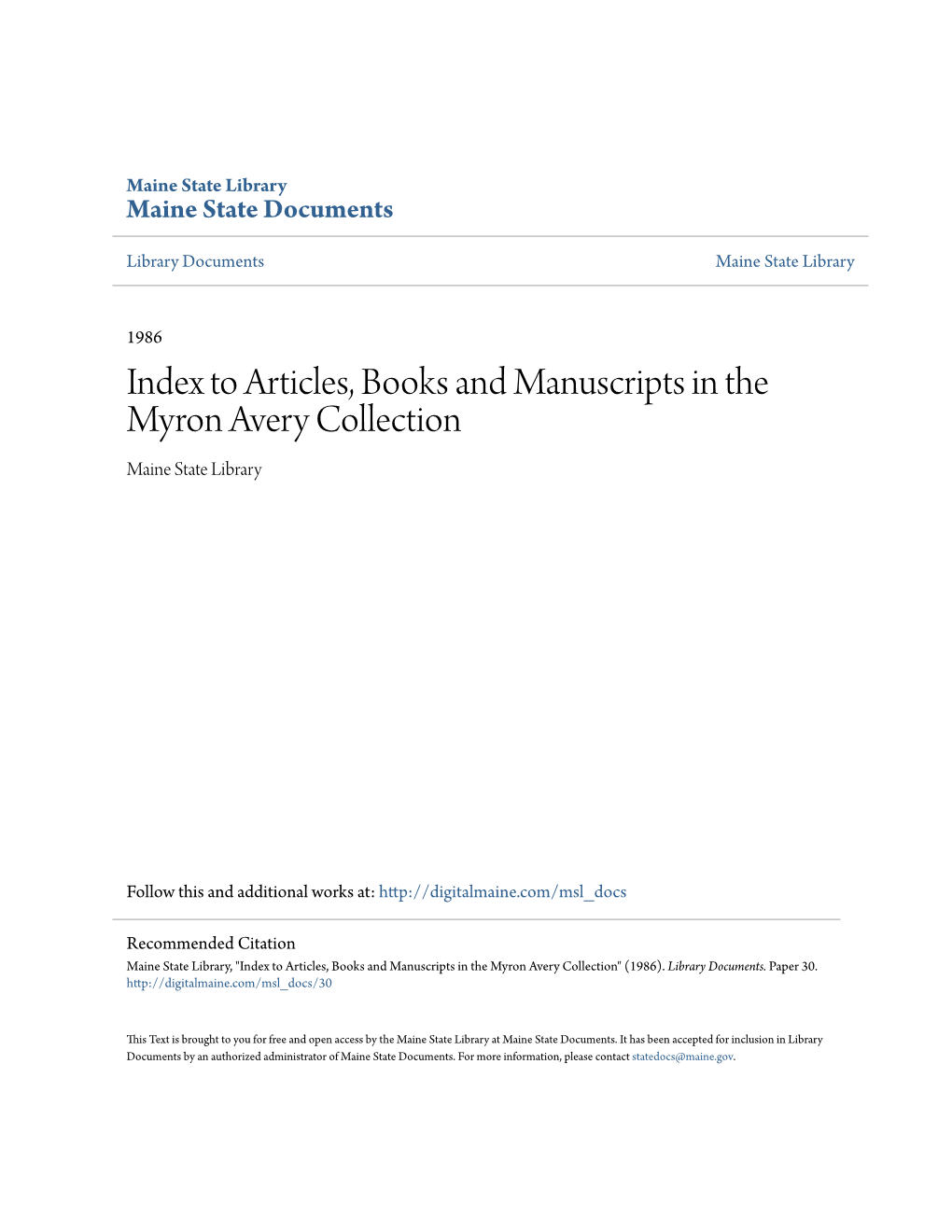 To Articles, Books and Manuscripts in the Myron Avery Collection Maine State Library