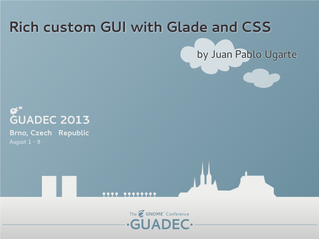 Rich Custom GUI with Glade and CSS