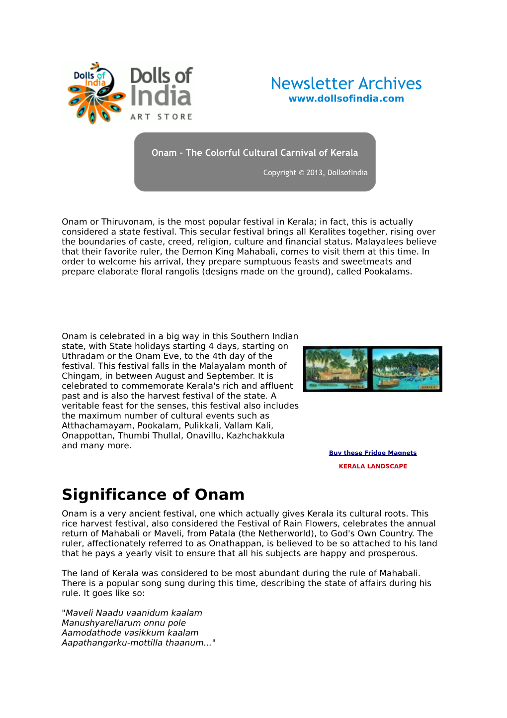 Post Onam Festivities Though the Major Festivities End on the Thiruvonam Day, Some Also Celebrate the Next 2 Days Following Onam