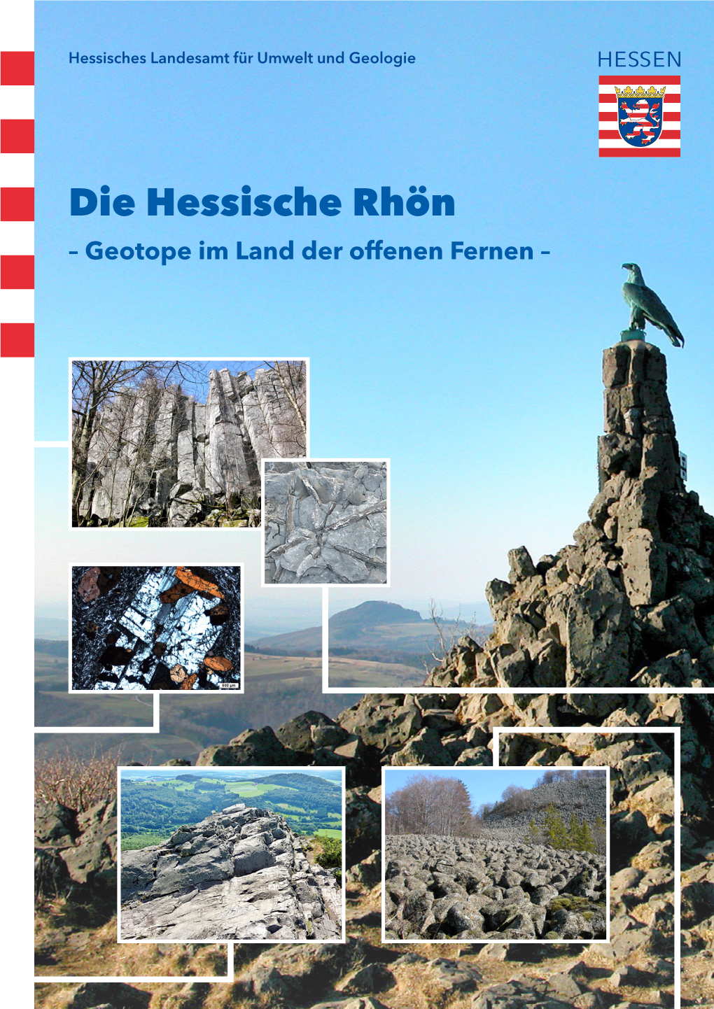 Die Hessische Rhön – Geotope Im Land Der Offenen Fernen – Inhalt