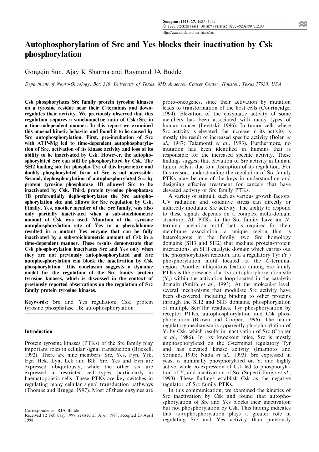 Autophosphorylation of Src and Yes Blocks Their Inactivation by Csk Phosphorylation