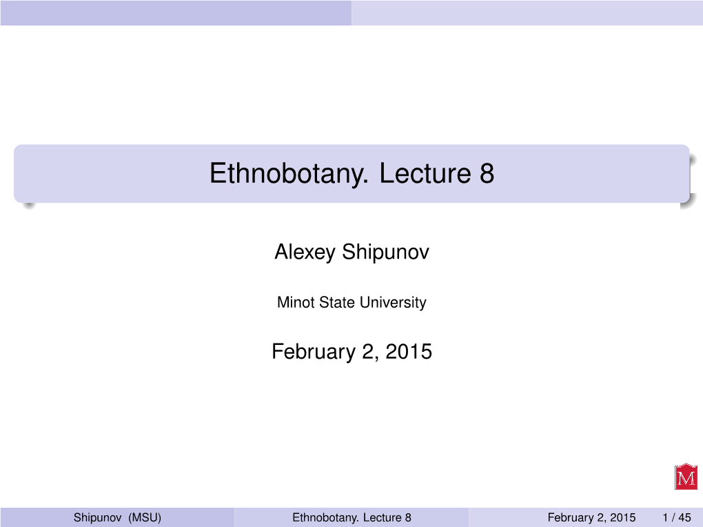 Ethnobotany. Lecture 8