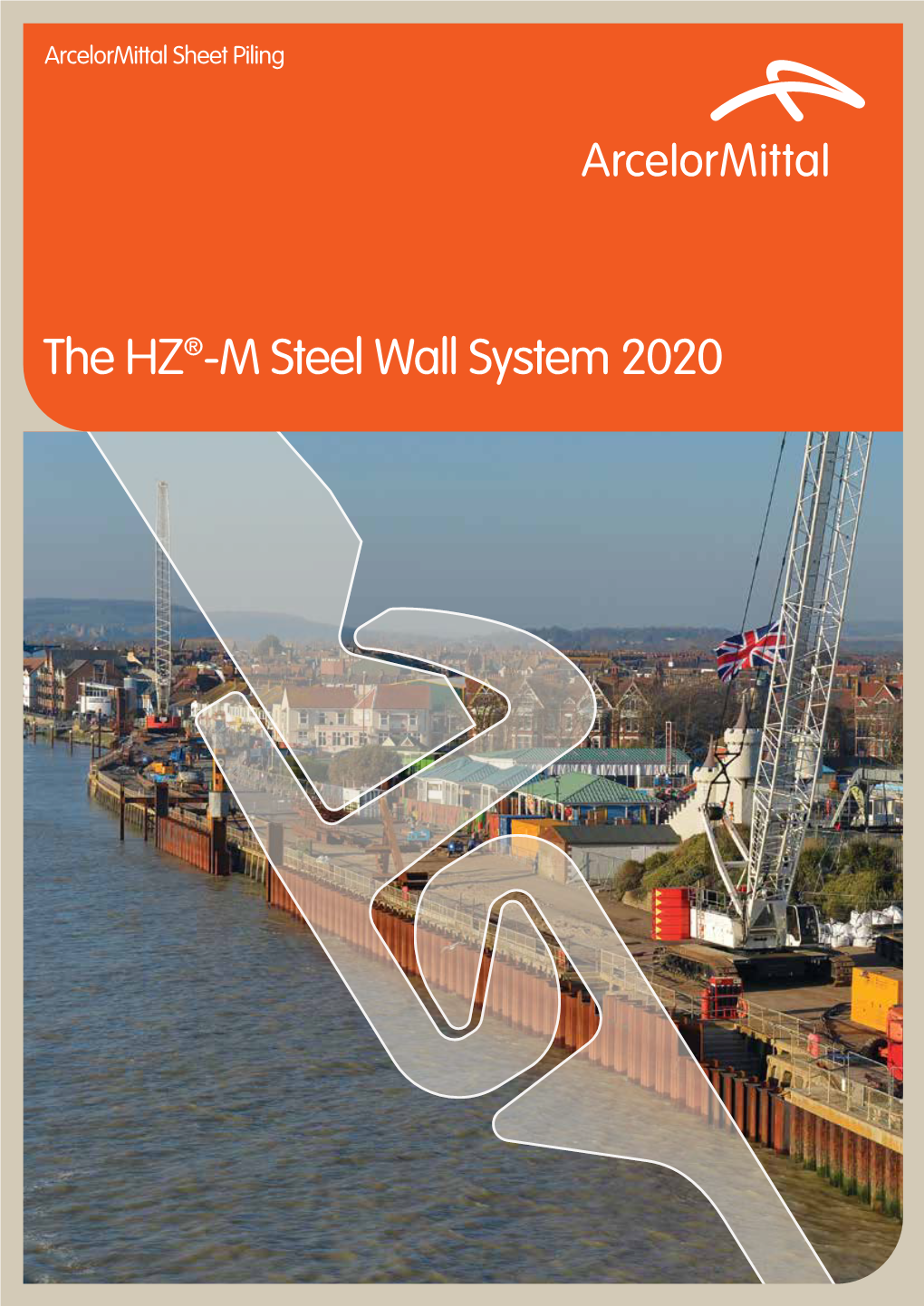 The HZ®-M Steel Wall System 2020 the Development of the HZ®-M Steel Wall System