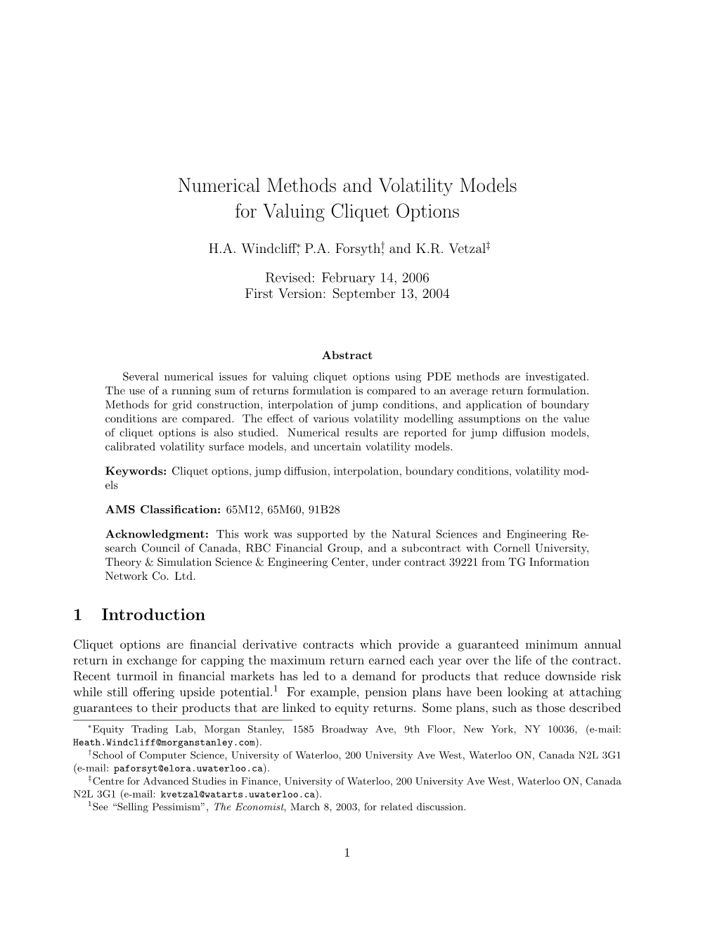Numerical Methods and Volatility Models for Valuing Cliquet Options