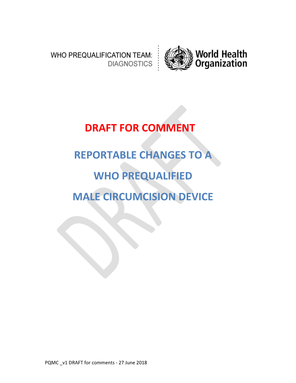 Reportable Changes to a Who Prequalified Male Circumcision Device