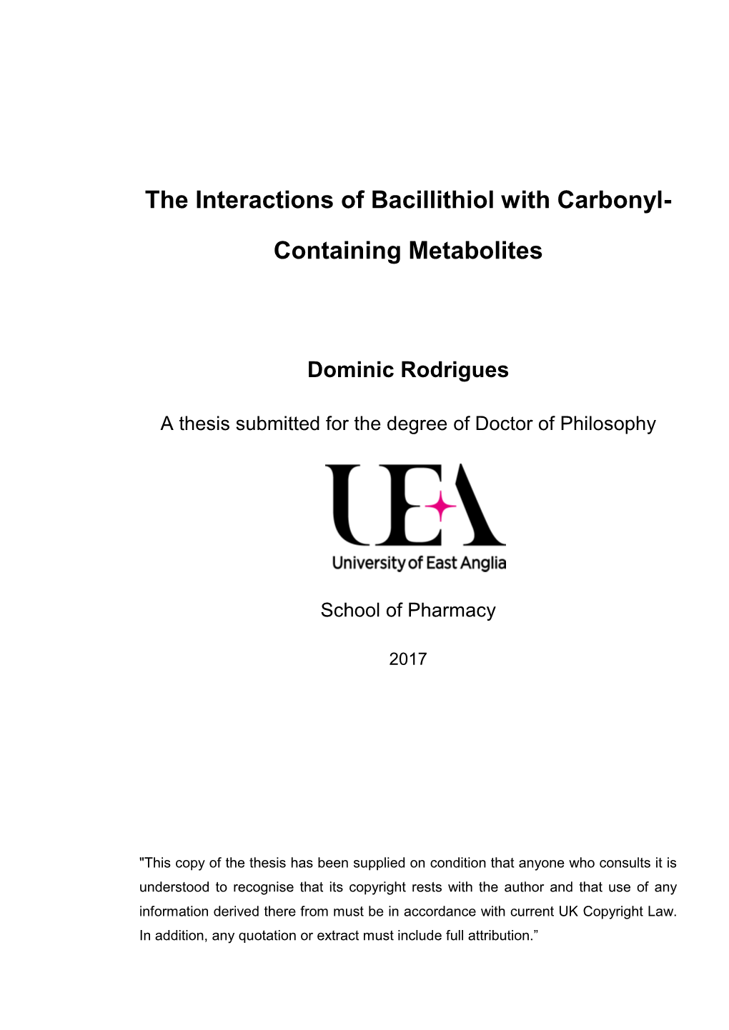 The Interactions of Bacillithiol with Carbonyl- Containing Metabolites