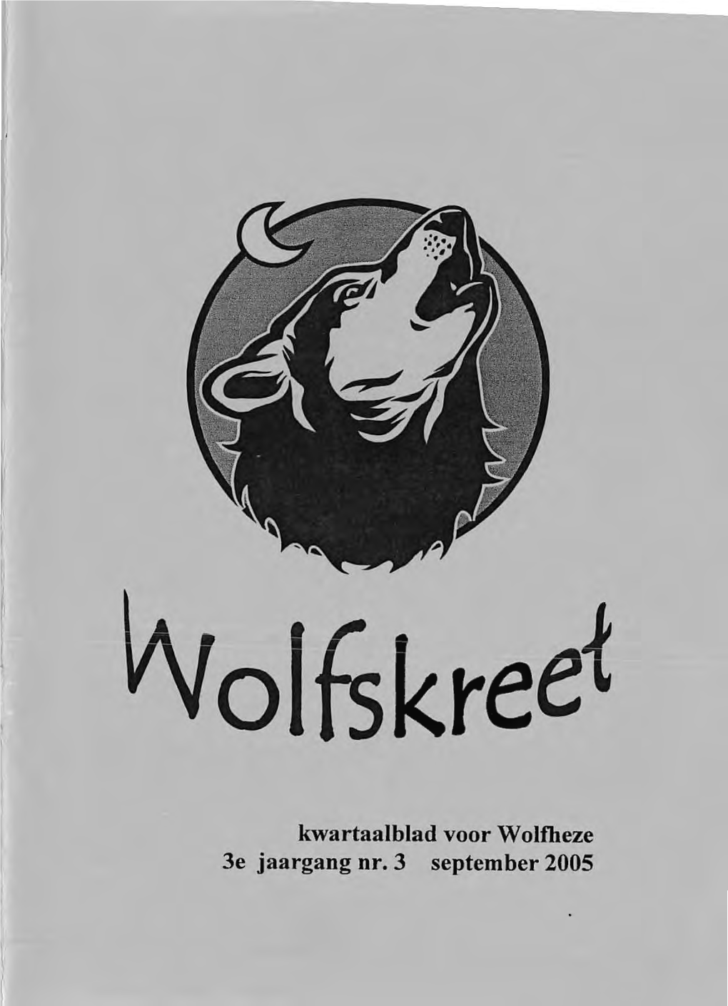 Wolfskreet 11, September 2005