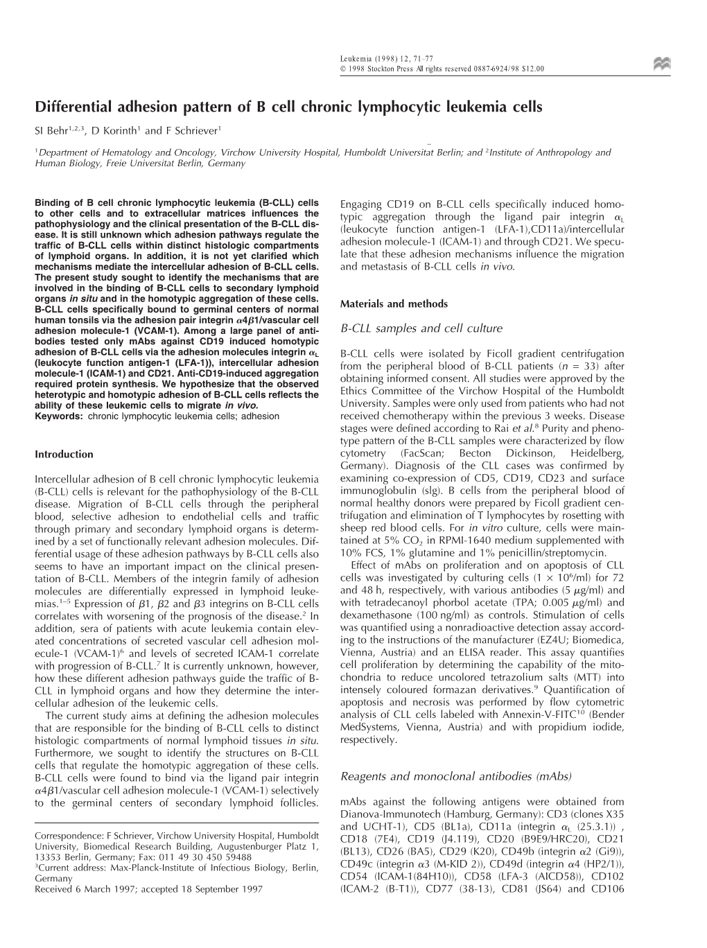 Differential Adhesion Pattern of B Cell Chronic Lymphocytic Leukemia Cells