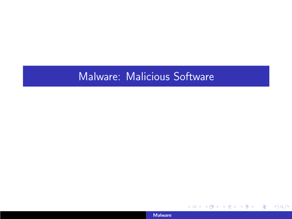 Malware: Malicious Software