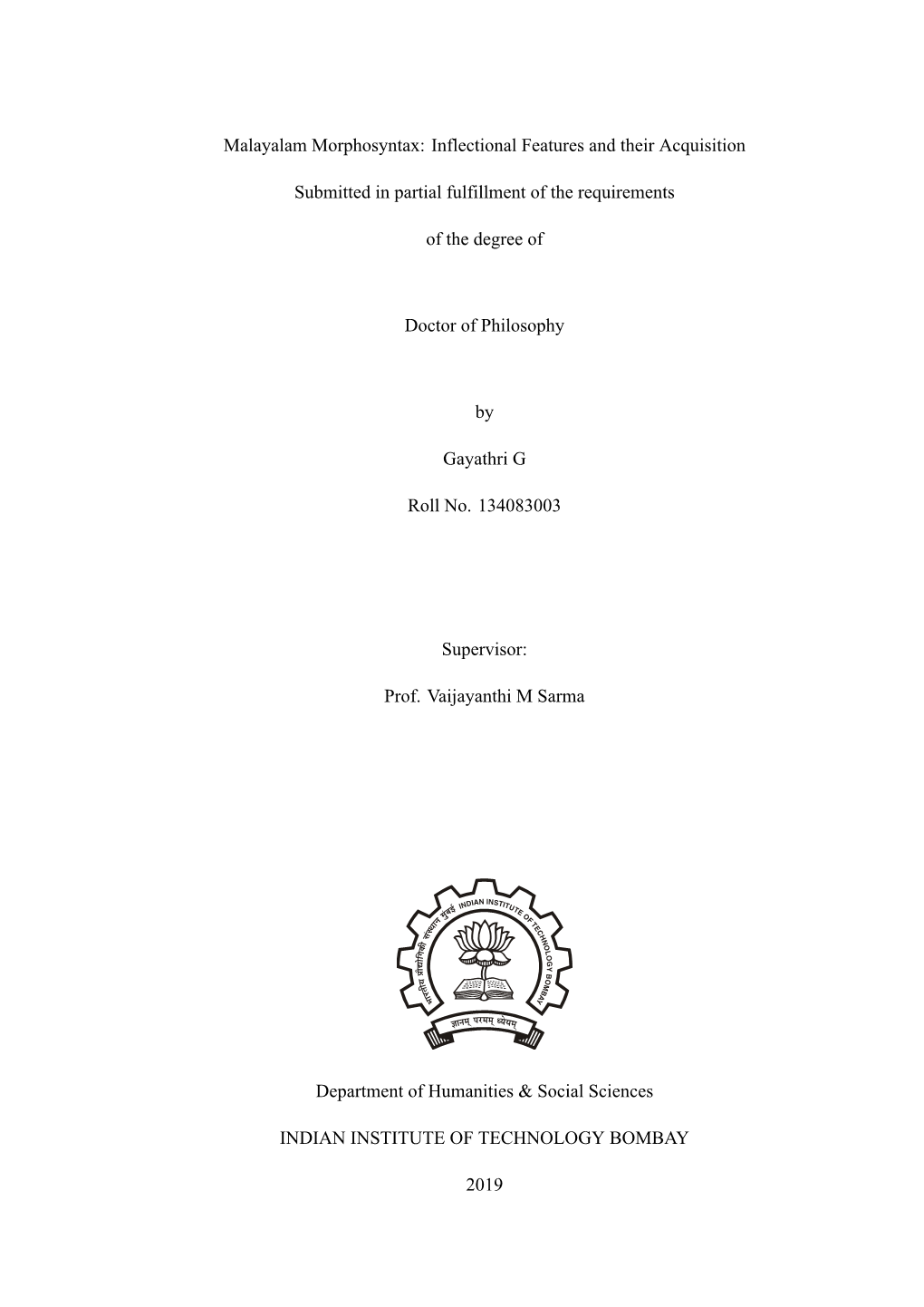 Malayalam Morphosyntax: Inflectional Features and Their Acquisition