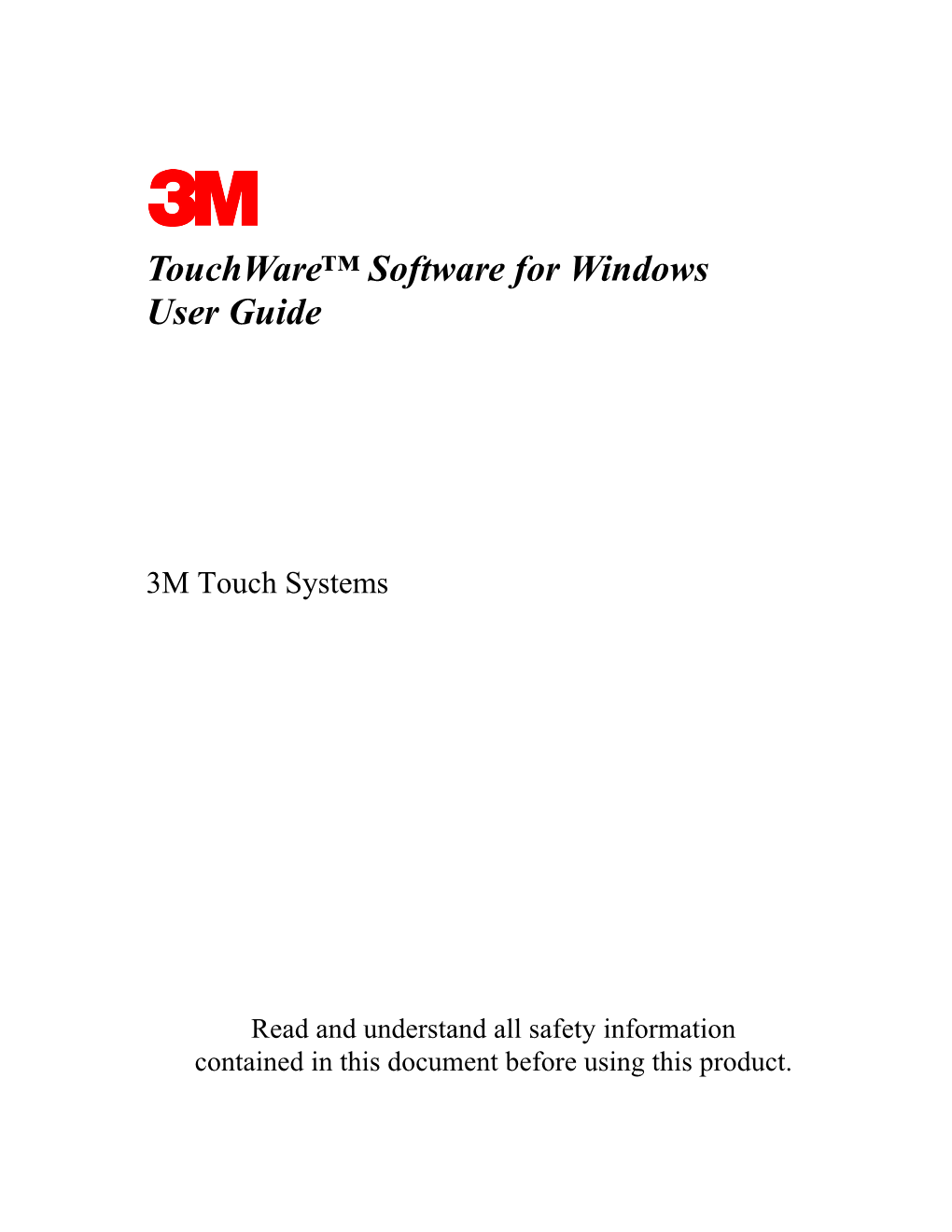 Touchware™ Software for Windows User's Guide