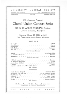 Choral Union Concert Series JOHN CHARLES THOMAS, Baritone CARROLL HOLLISTER, Accompanist