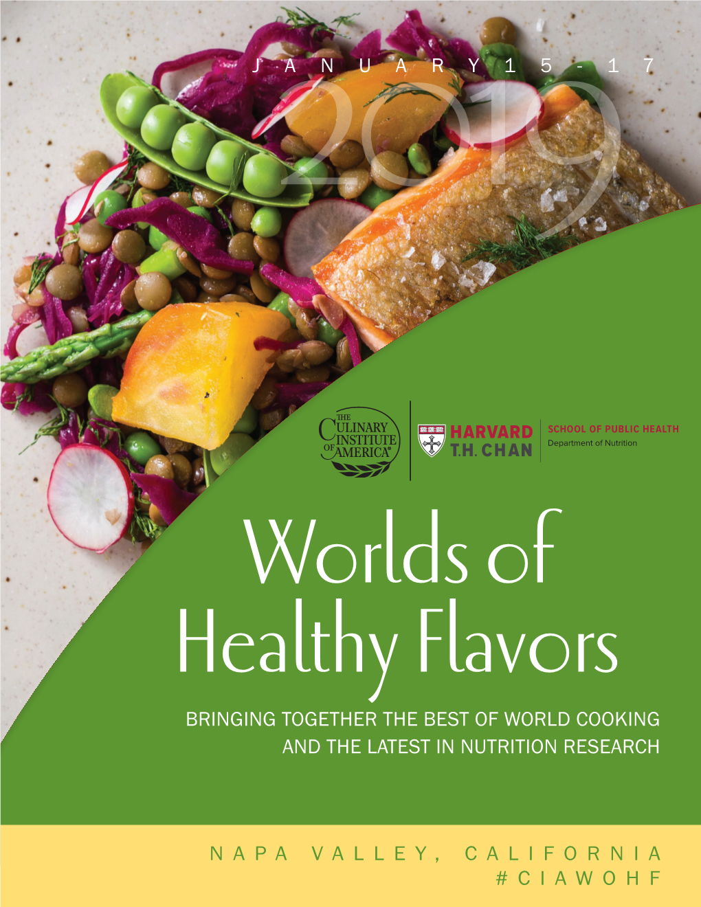 Worlds of Healthy Flavors BRINGING TOGETHER the BEST of WORLD COOKING and the LATEST in NUTRITION RESEARCH