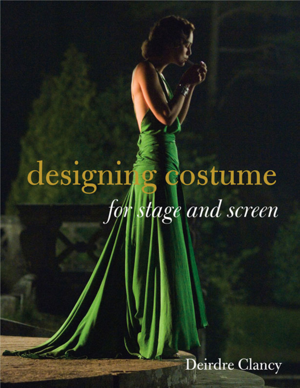 Designing Costume for Stage and Screen