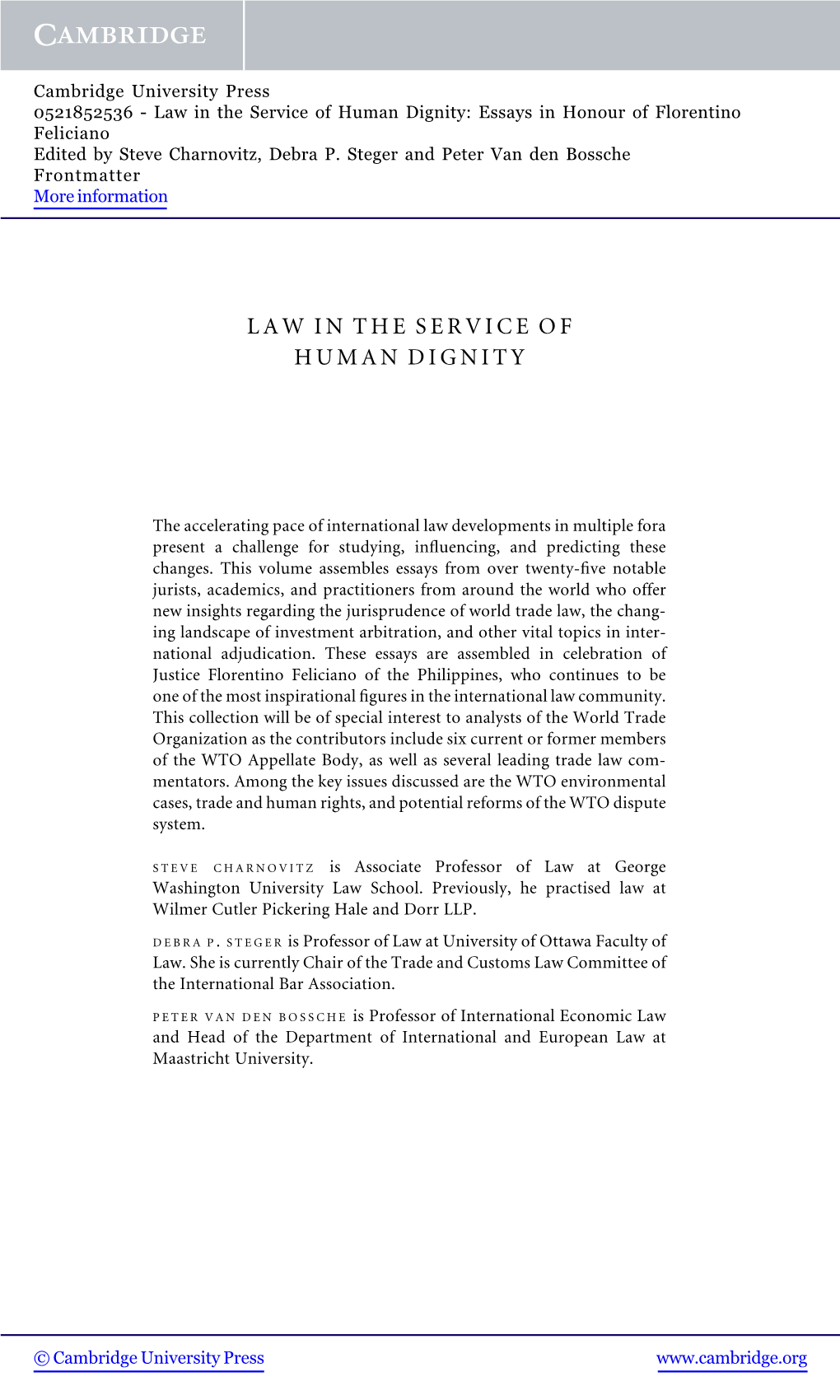 Law in the Service of Human Dignity: Essays in Honour of Florentino Feliciano Edited by Steve Charnovitz, Debra P