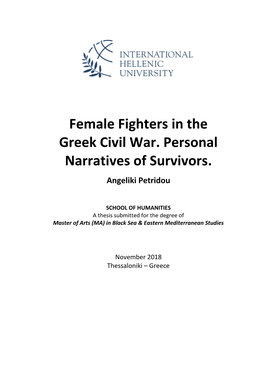 Female Fighters in the Greek Civil War. Personal Narratives of Survivors. Angeliki Petridou