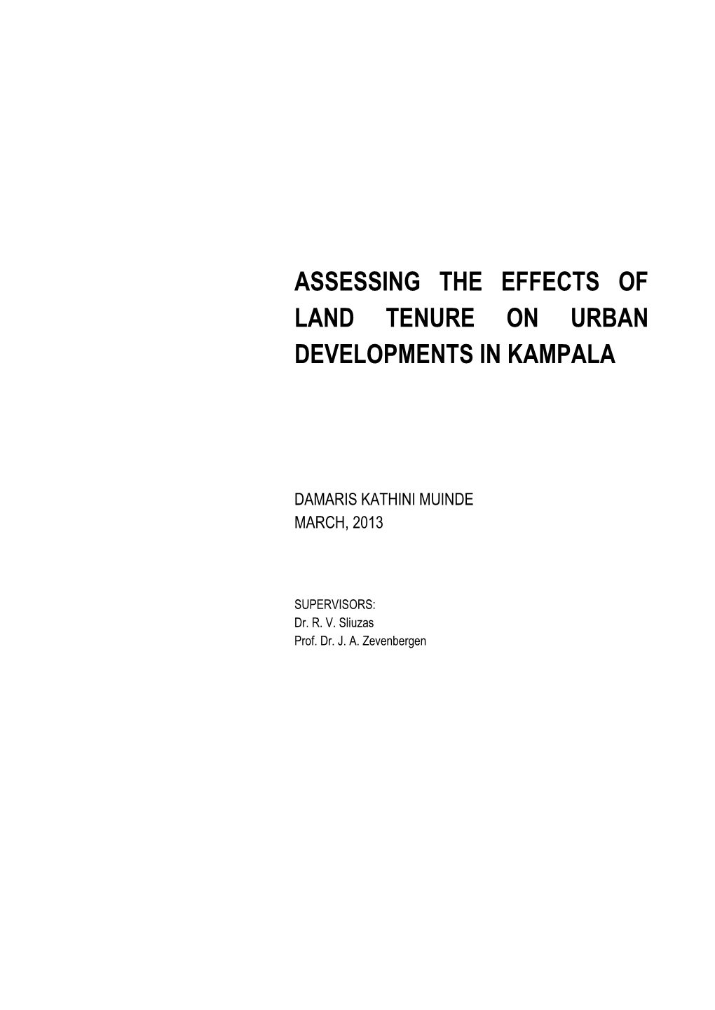 Assessing the Effects of Land Tenure on Urban Developments in Kampala