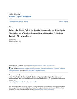 Robert the Bruce Fights for Scottish Independence Once Again: the Influence of Nationalism and Myth in Scotland's Modern Pursuit of Independence