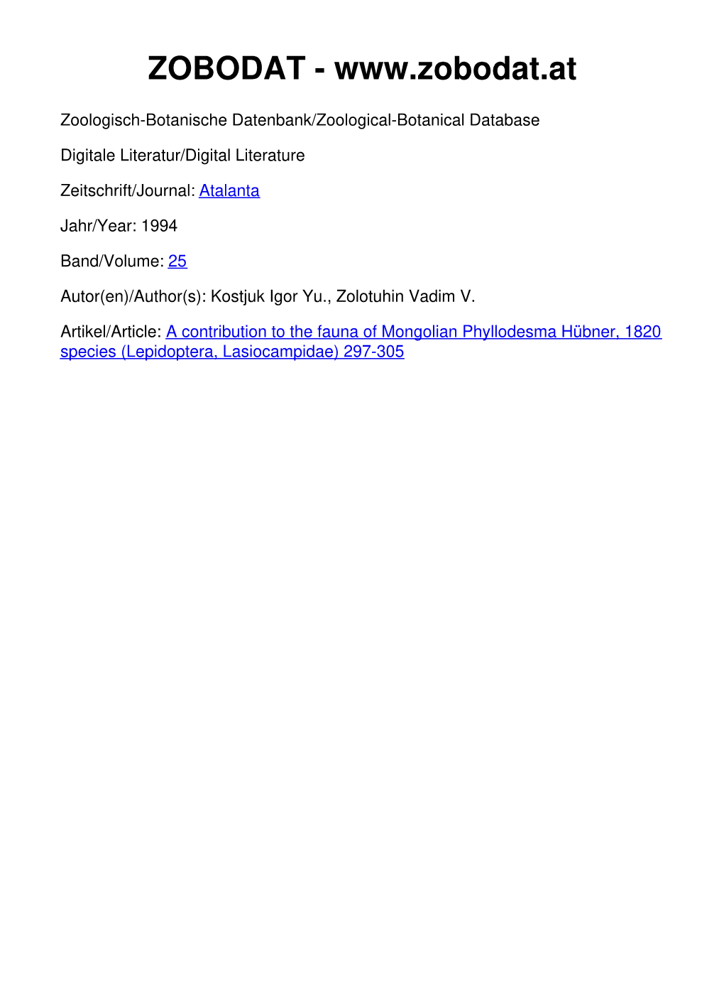 A Contribution to the Fauna of Mongolian Phyllodesma Hcibner , 1820 Species (Lepidoptera, Lasiocampidae) by IGOR YU