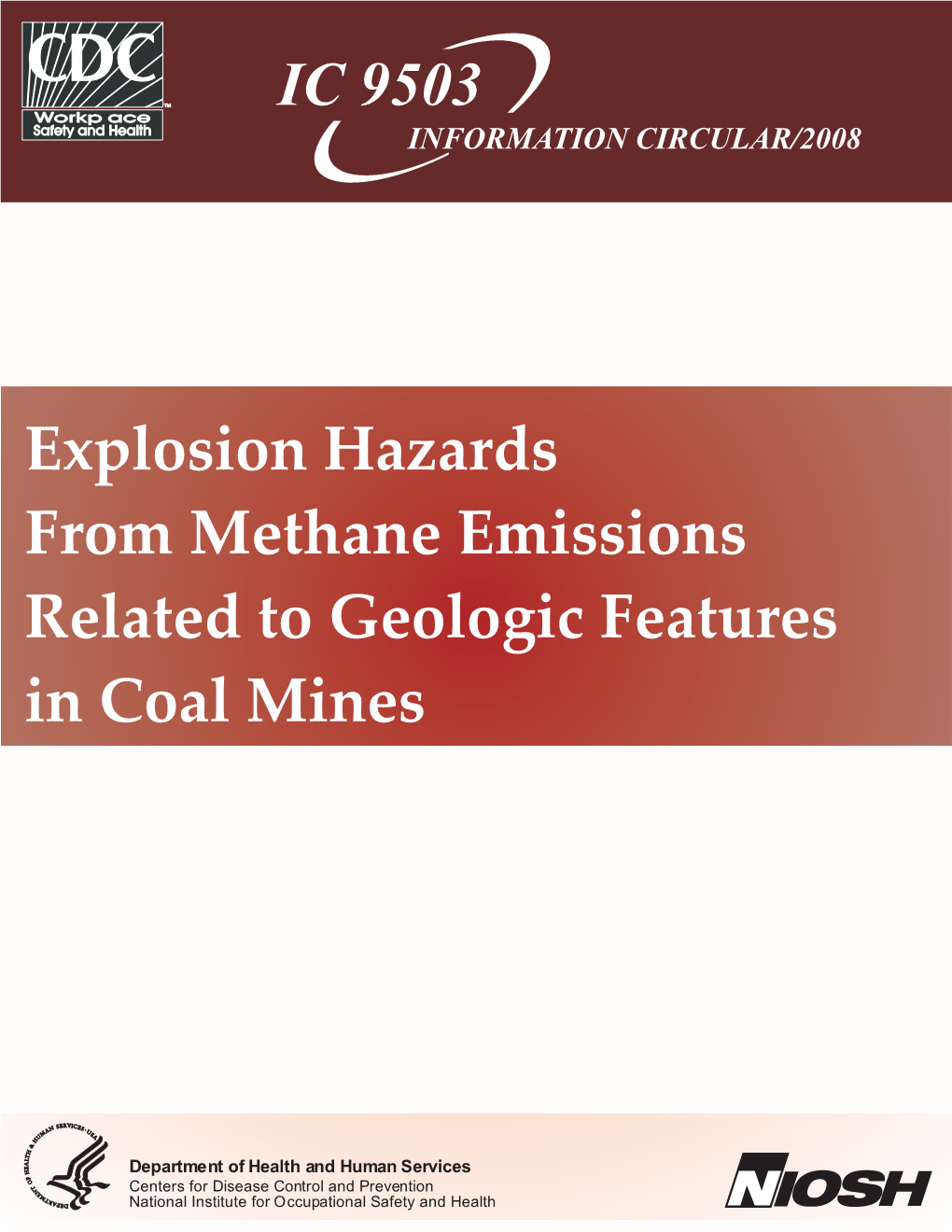 Explosion Hazards from Methane Emissions Related to Geologic Features in Coal Mines