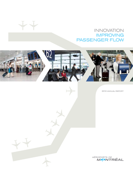 2012 Annual Report – Innovation Improving Passenger Flow