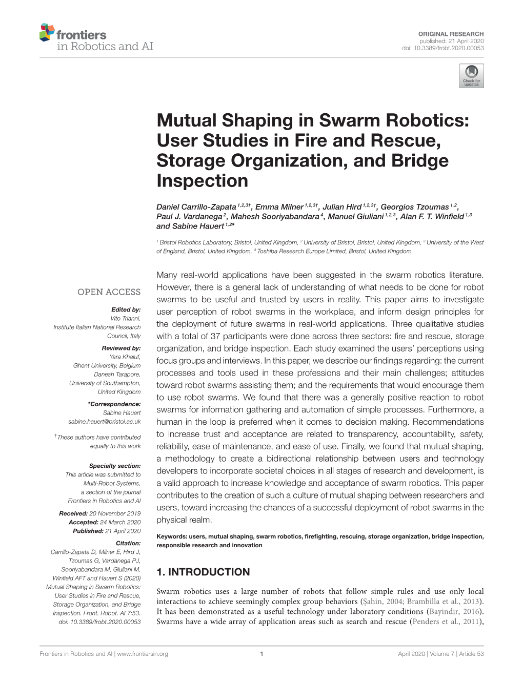 Mutual Shaping in Swarm Robotics: User Studies in Fire and Rescue, Storage Organization, and Bridge Inspection