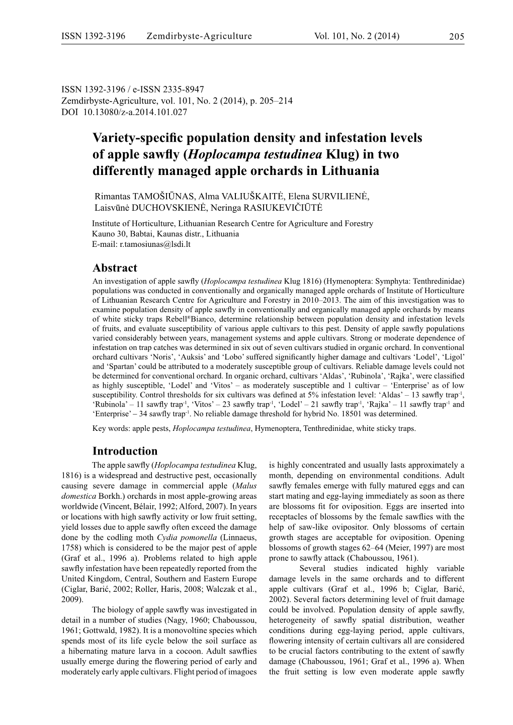 Variety-Specific Population Density and Infestation Levels of Apple Sawfly (Hoplocampa Testudinea Klug) in Two Differently Managed Apple Orchards in Lithuania