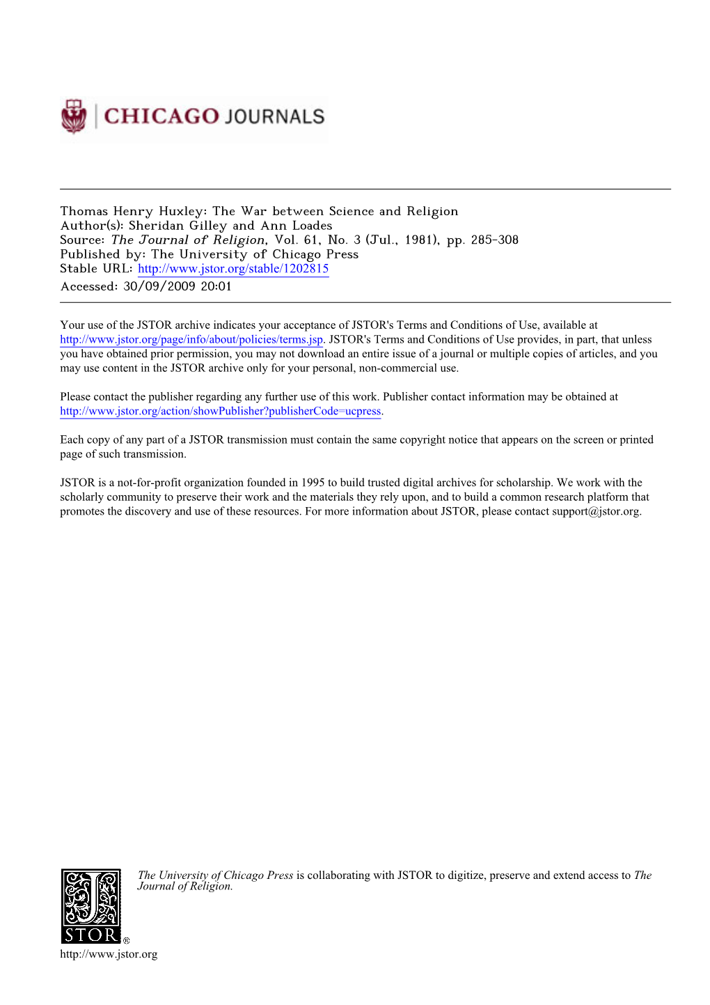 Thomas Henry Huxley: the War Between Science and Religion Author(S): Sheridan Gilley and Ann Loades Source: the Journal of Religion, Vol