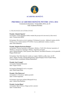 PREMIILE ACADEMIEI ROMÂNE PENTRU ANUL 2014 Ceremonie De Decernare: 16 Decembrie 2016, Ora 10 Aula Academiei Române