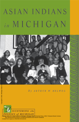 Helweg, Arthur W.. Asian Indians in Michigan, Michigan State University Press, 2002
