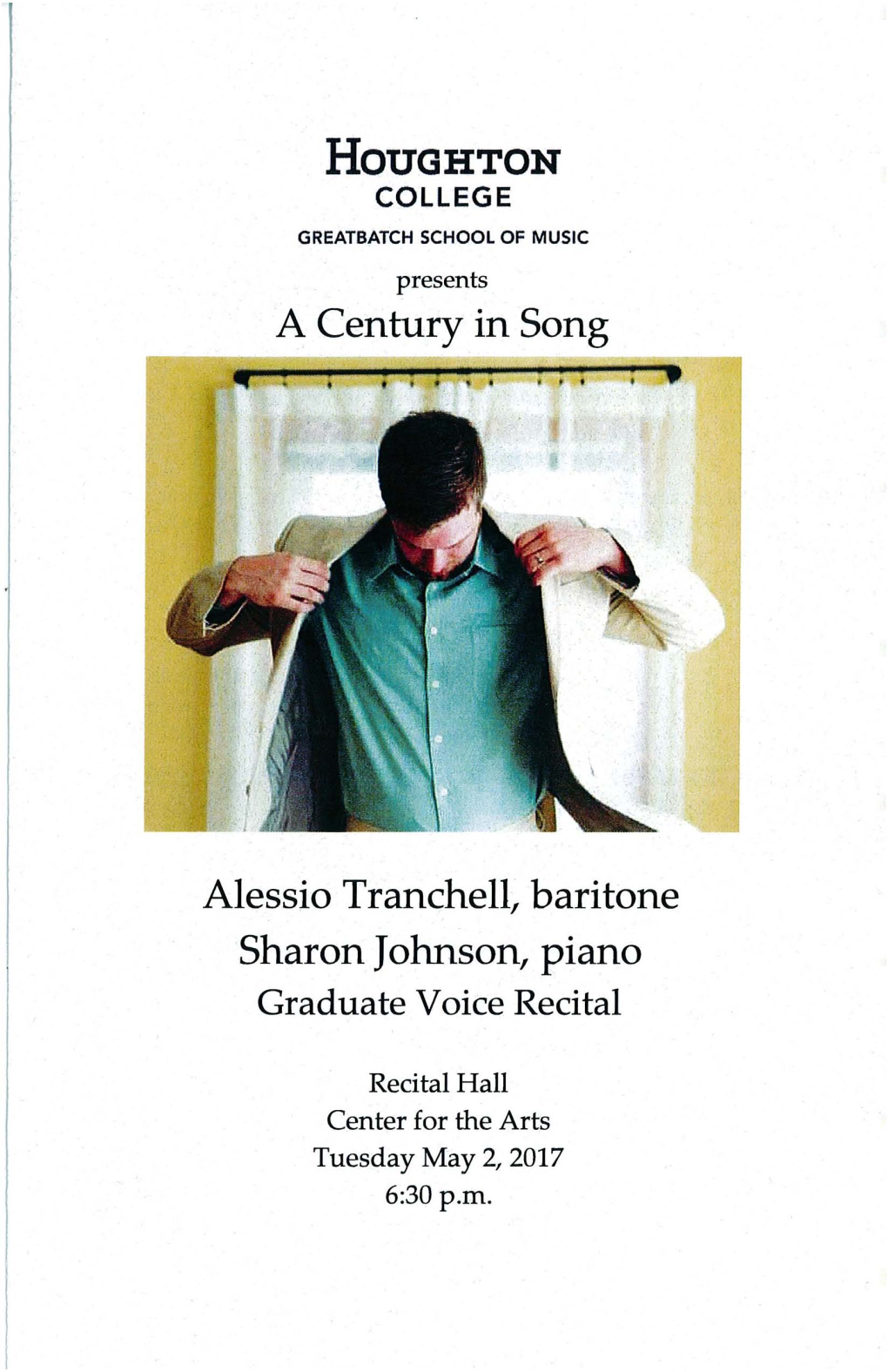 HOUGHTON a Century in Song Alessio Tranchell, Baritone Sharon Johnson, Piano