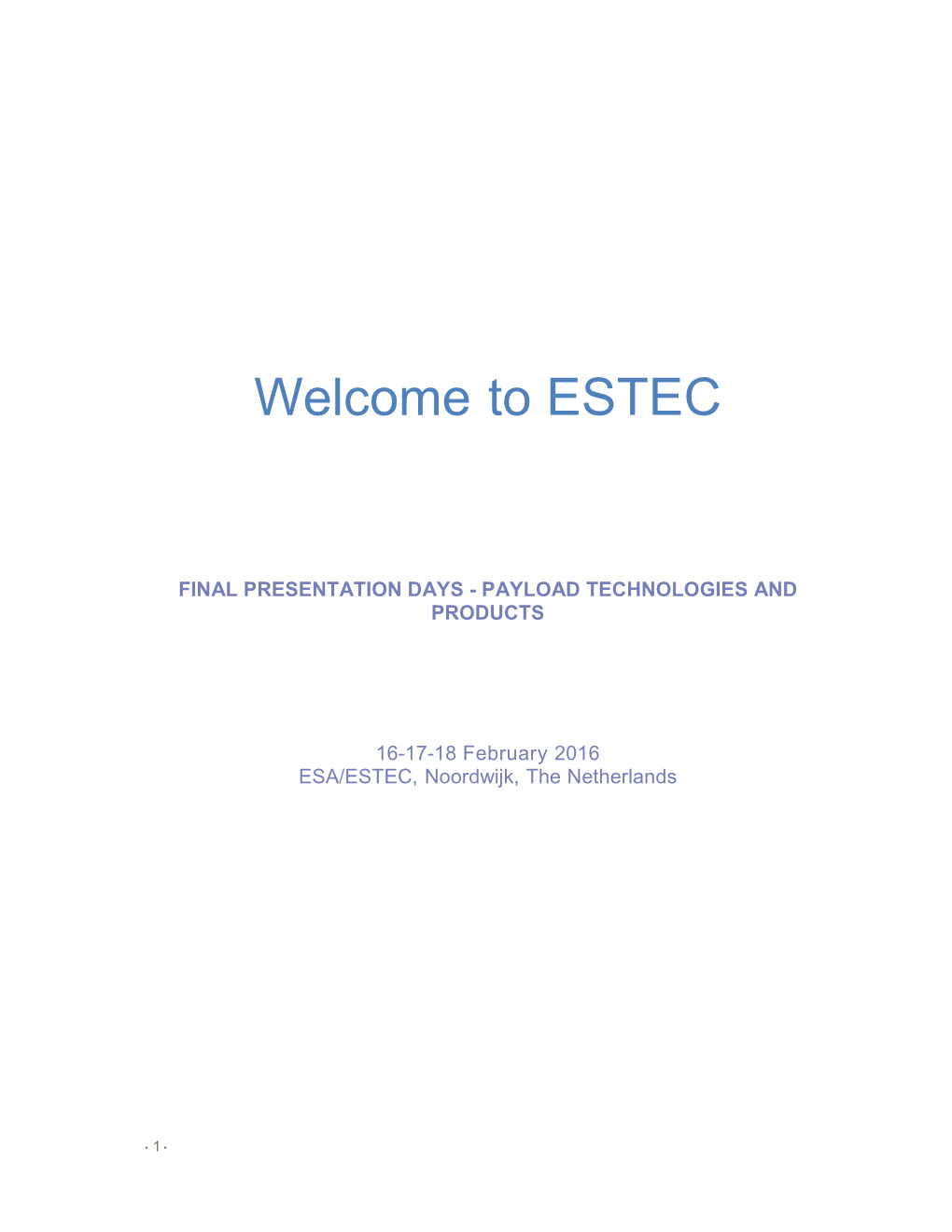 Welcome to ESTEC