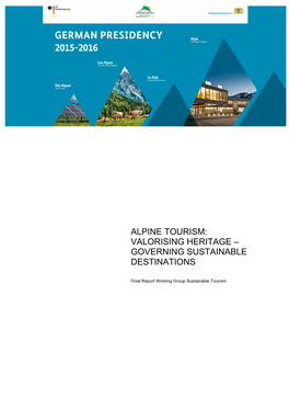 Alpine!Tourism:!! Valorising!Heritage!–! Governing!Sustainable! Destinations!!!