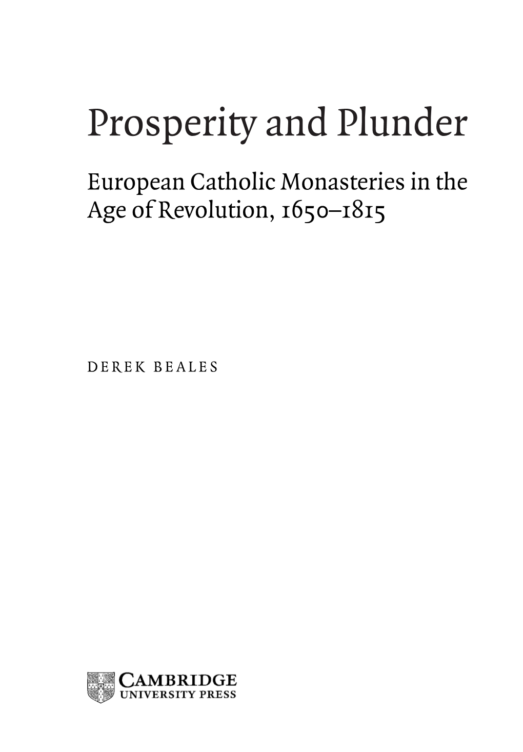 Prosperity and Plunder